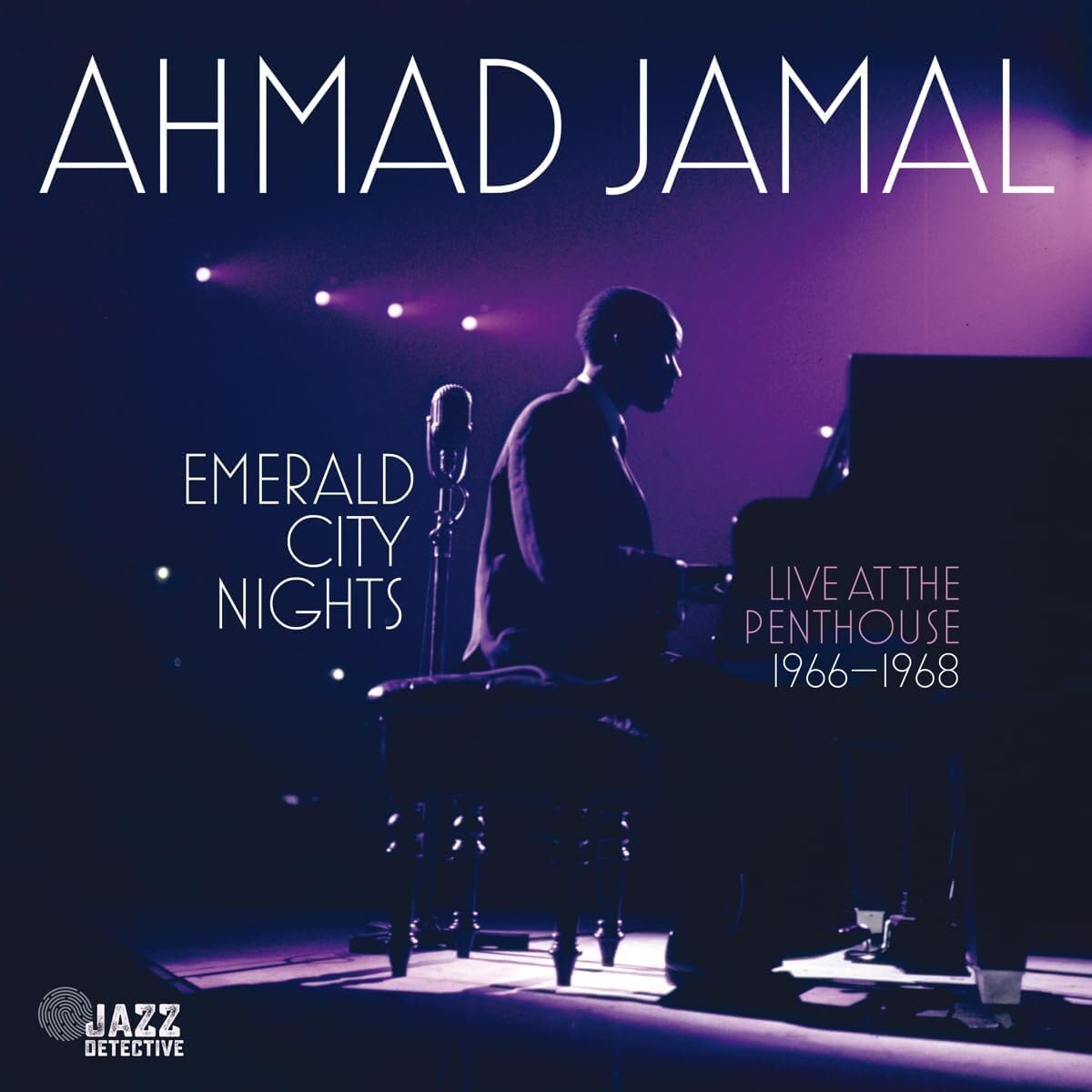 Ahmad Jamal - Emerald City Nights: Live At The Penthouse 1966-1968 (2LP) (180G)