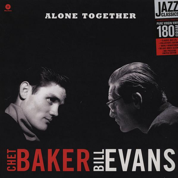 Chet Baker, Bill Evans – Alone Together (180G) (New Vinyl)
