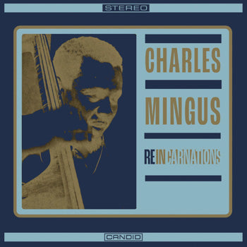 Charles Mingus - Reincarnations (RSD24) (New Vinyl)