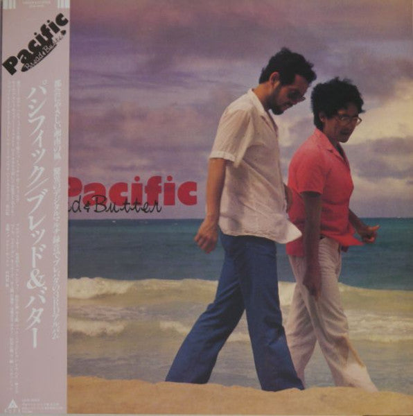 Bread & Butter – Pacific (Vintage)