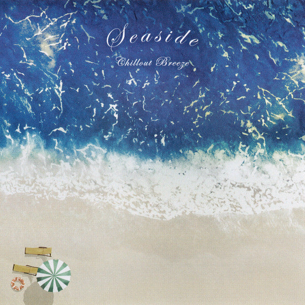 V/A - Seaside Chillout Breeze (Japan Pressing)